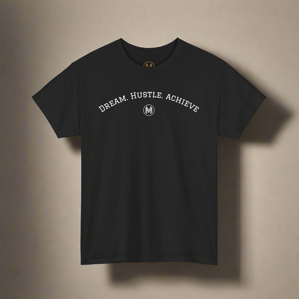 "Dream. Hustle. Achieve." Classic Fit Tee (Black)