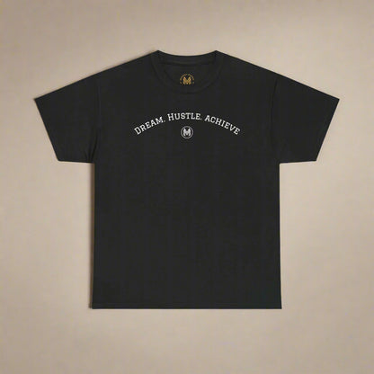 "Dream. Hustle. Achieve." Classic Fit Tee (Black)
