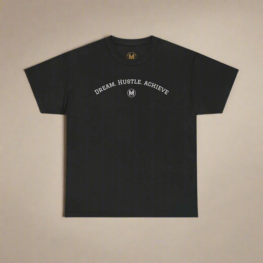 "Dream. Hustle. Achieve." Classic Fit Tee (Black)