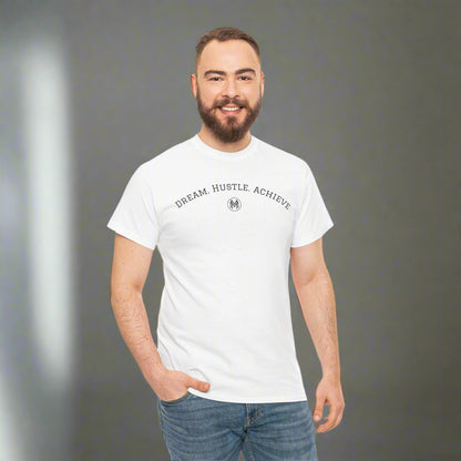 "Dream. Hustle. Achieve." Classic Fit tee (white)