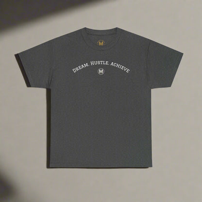 "Dream. Hustle. Achieve." Classic Fit Tee (Gray)