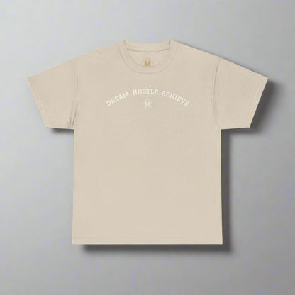 "Dream. Hustle. Achieve." Classic Fit Tee (Sand)
