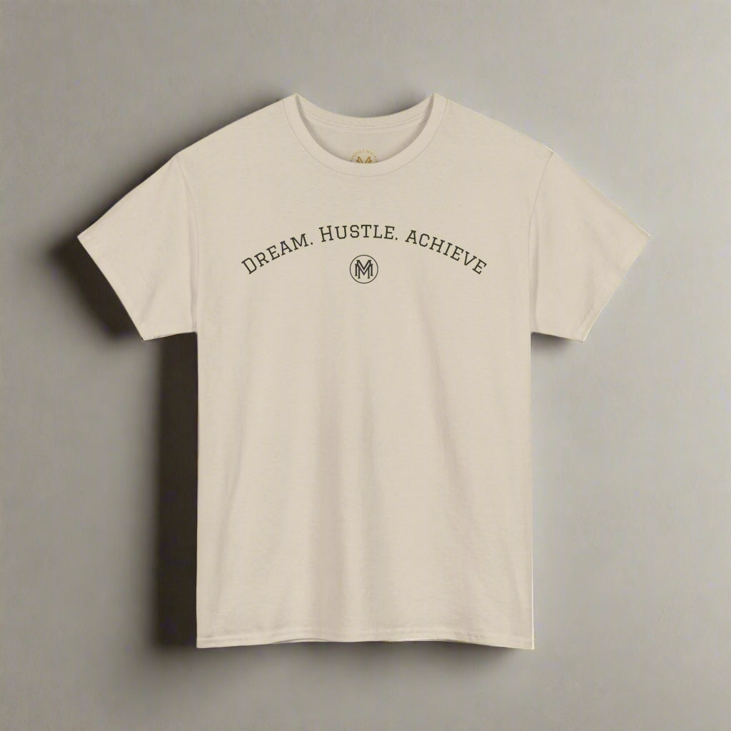"Dream. Hustle. Achieve." Classic Fit Tee (Sand)
